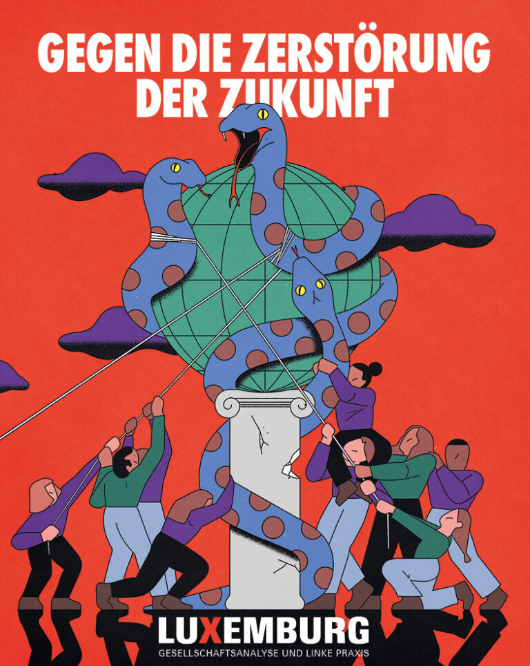 Menschen kämpfen gemeinsam gegen drei Schlangen, die eine Weltkugel auf einer Säule umschlingen, mit dem Text 'Gegen die Zerstörung der Zukunft'